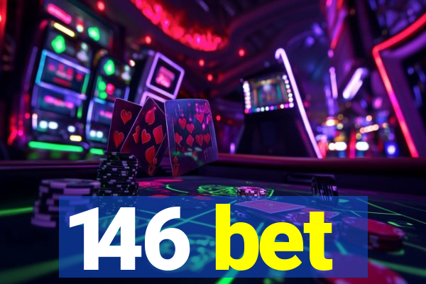 146 bet